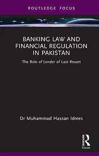Banking Law and Financial Regulation Pakistan: The Role of Lender Last Resort