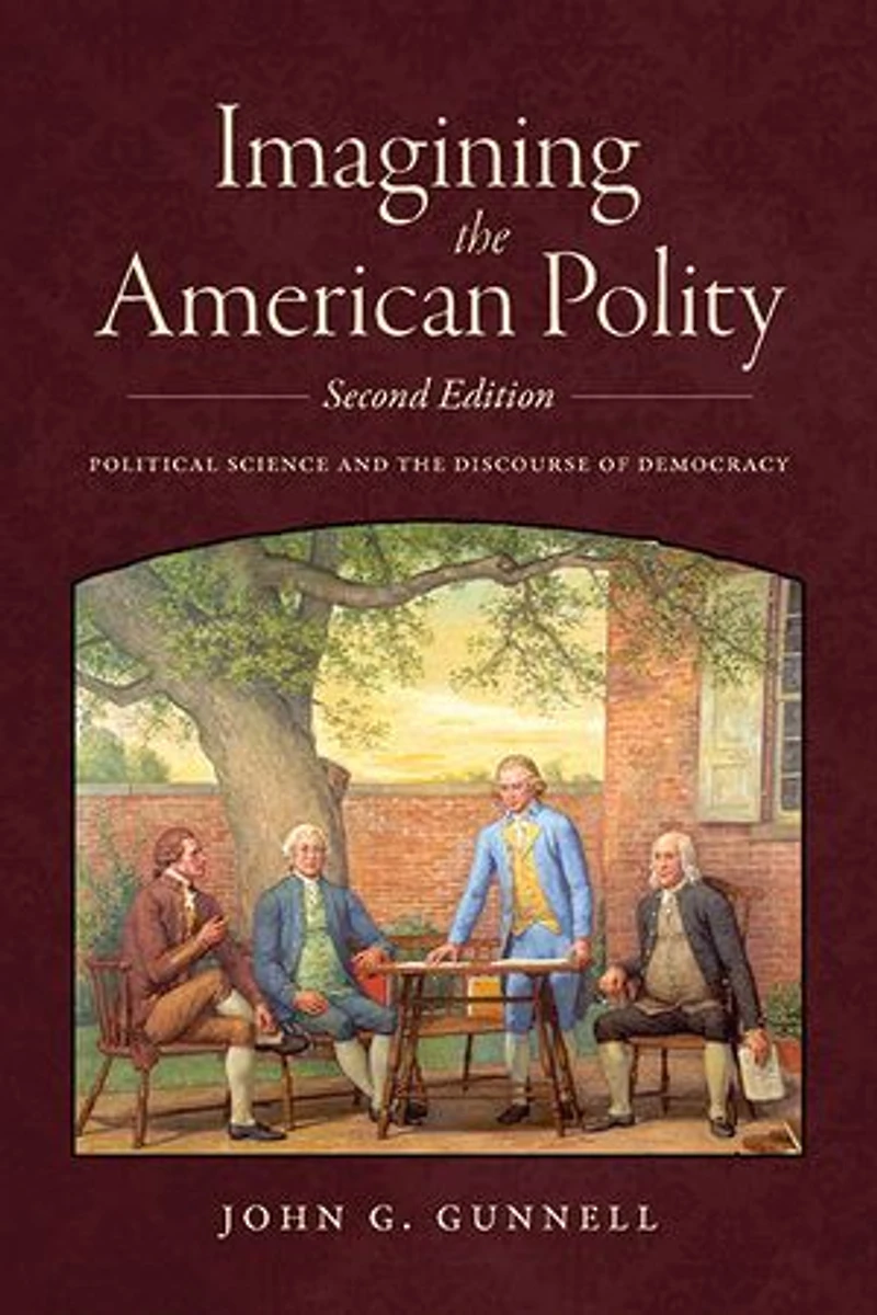 Imagining the American Polity: Political Science and Discourse of Democracy