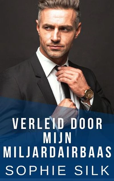 Verleid Door Mijn Miljardairbaas: Een romance vrouw met rondingen en een miljardair-baas