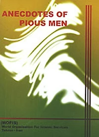 Anecdotes of Pious Men: Islam world