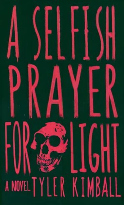 A Selfish Prayer for Light