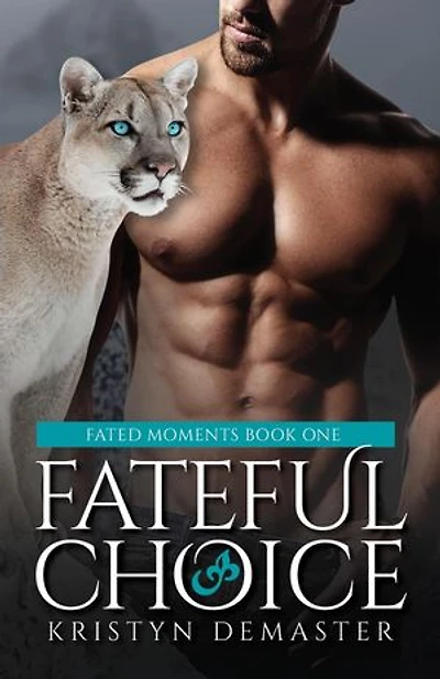 Fateful Choice: A Paranormal Shifter Romance: Fated Moments, #1