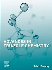 Advances Triazole Chemistry