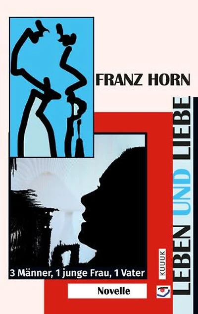 Leben und Liebe: Novelle