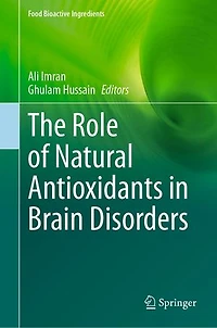 The Role of Natural Antioxidants Brain Disorders