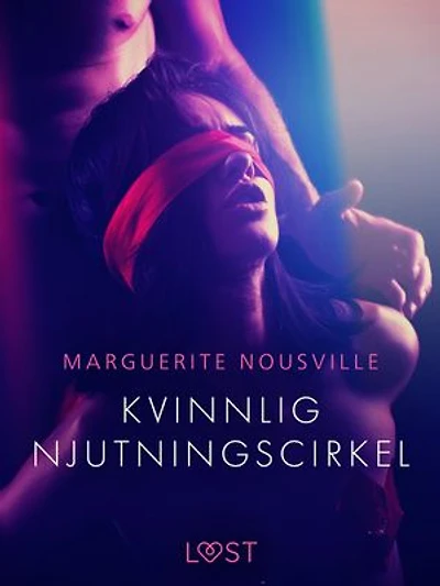 Kvinnlig njutningscirkel - erotisk novell