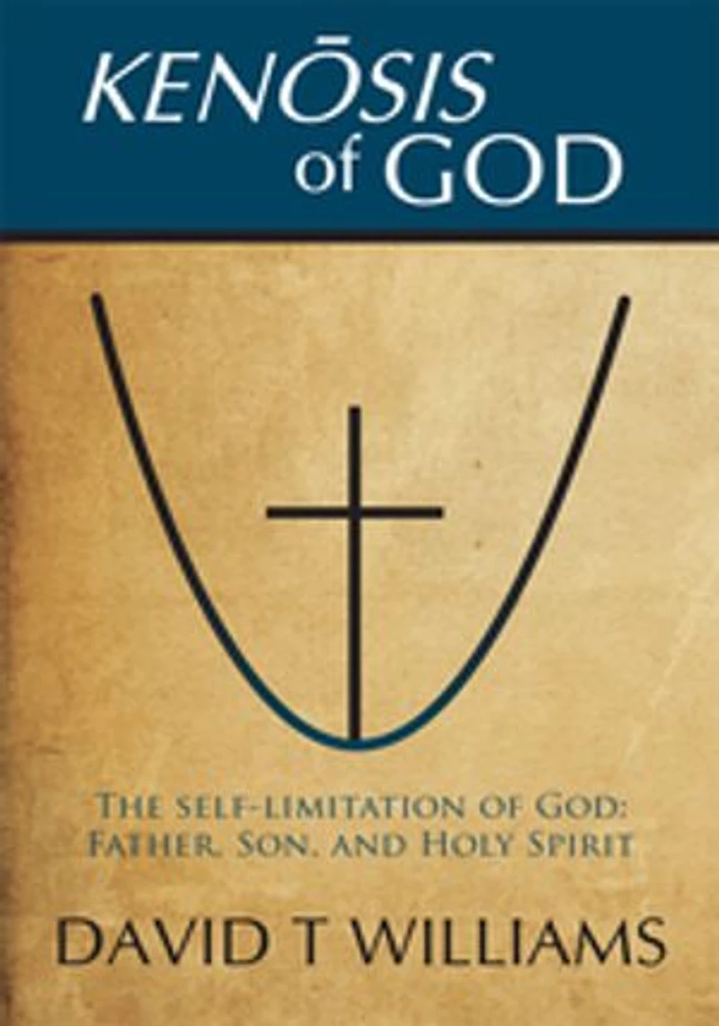 KENOSIS of GOD: The self-limitation God - Father, Son, and Holy Spirit