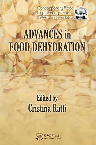 Advances Food Dehydration