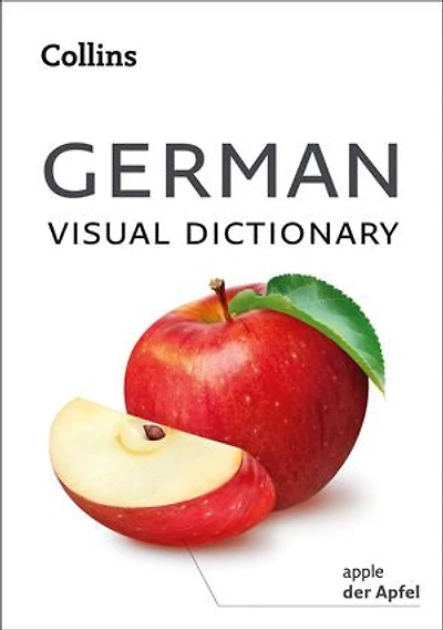 German Visual Dictionary: A photo guide to everyday words and phrases