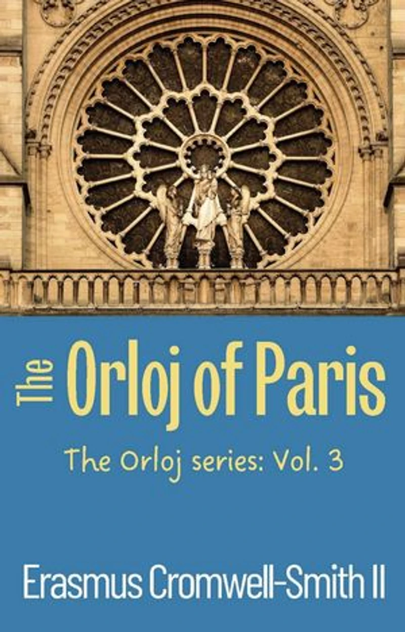 The Orloj of Paris: The Orloj series: Vol. 3