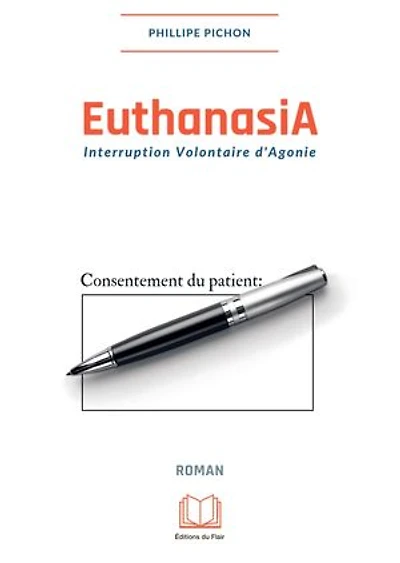EuthanasiA: (Interruption Volontaire d'Agonie)