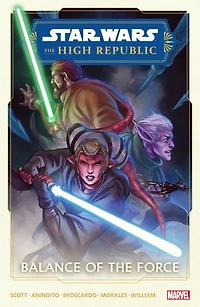 Star Wars: The High Republic Phase II Vol. 1 - Balance Of Force