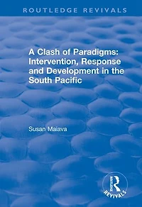 A Clash of Paradigms: Response and Development the South Pacific