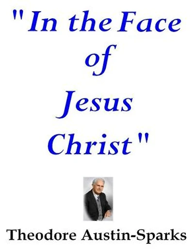 "In the Face of Jesus Christ"