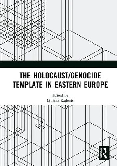 The Holocaust/Genocide Template Eastern Europe