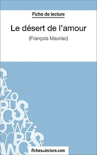 Le désert de l'amour: Analyse complète de l'œuvre