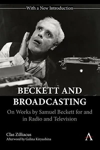 Beckett and Broadcasting: On Works by Samuel for Radio Television