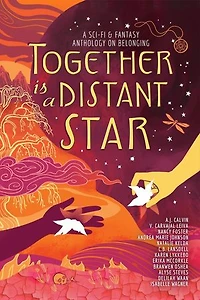 Together is a Distant Star