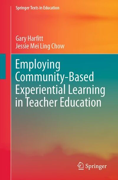 Employing Community-Based Experiential Learning Teacher Education