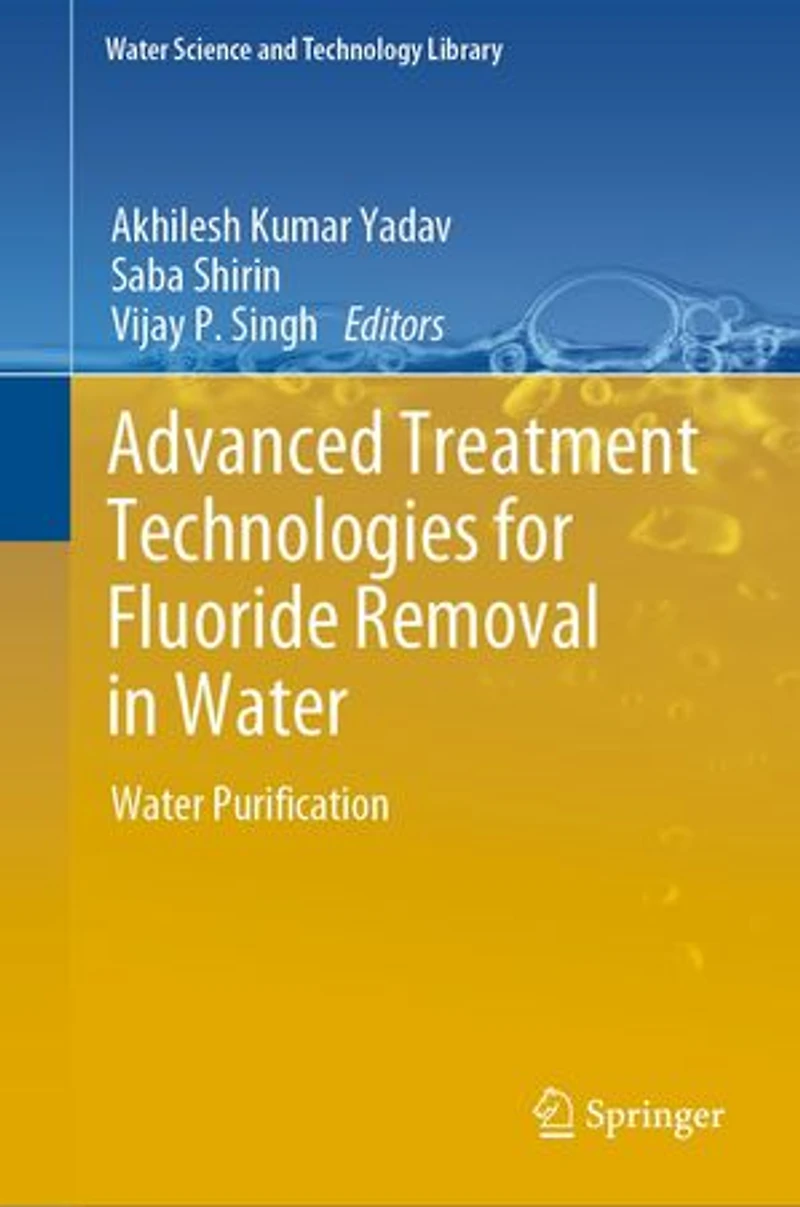 Advanced Treatment Technologies for Fluoride Removal Water: Water Purification