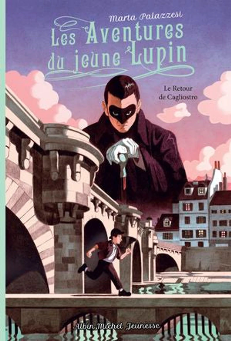 Le retour de Cagliostro: Les aventures du jeune Lupin - Tome 3