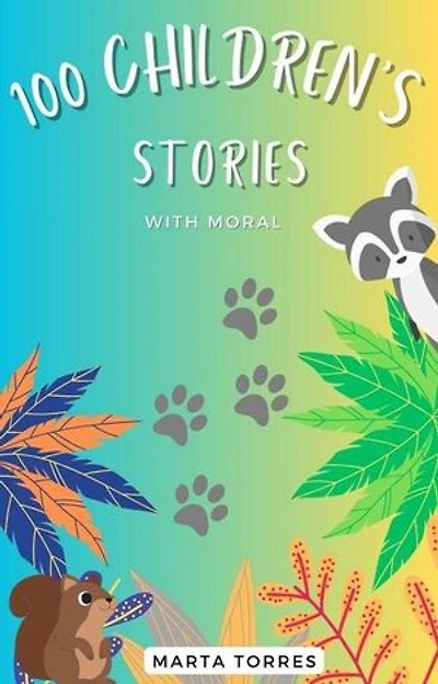 100 Children's cautionary tales for young children