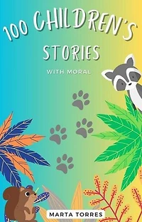 100 Children's cautionary tales for young children