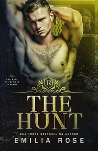 The Hunt: Bad Boys der Redwood Akademie, Band 4