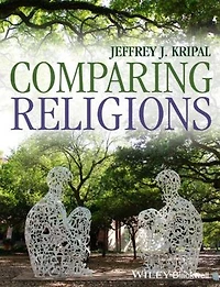 Comparing Religions: The Study of Us That Changes