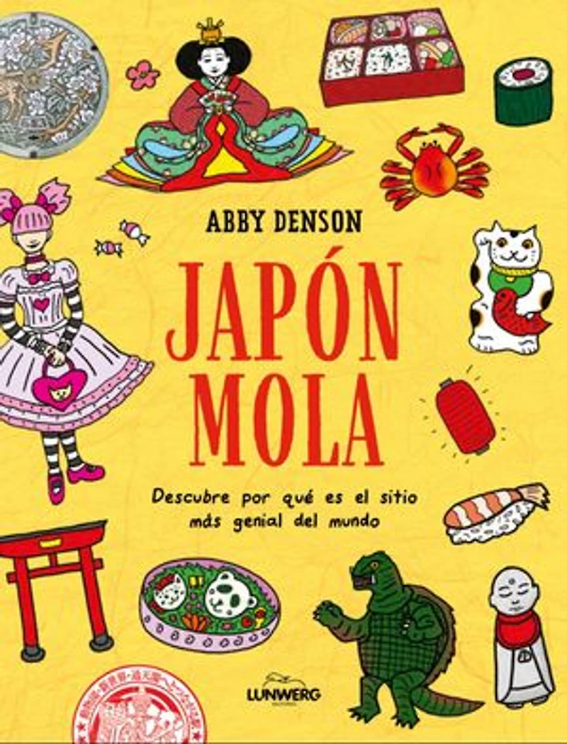 Japón mola: Descubre por qué es el sitio más genial del mundo
