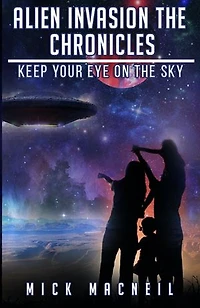 Alien Invasion. The Chronicles