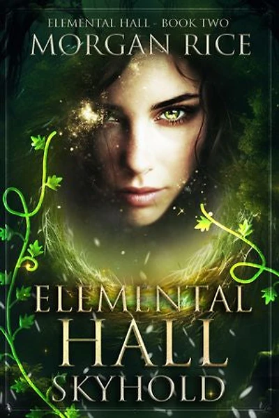 Elemental Hall: Skyhold (Elemental Hall—Book Two)