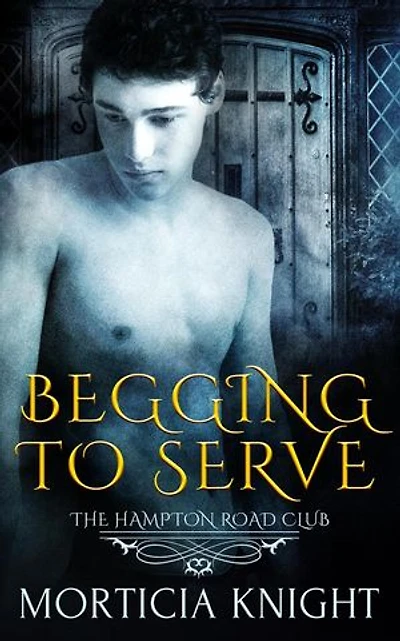 Begging to Serve: The Hampton Road Club, #5