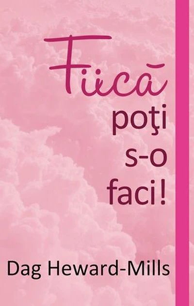 Fiică, poţi s-o faci!