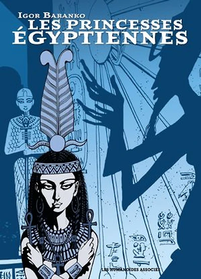 Les Princesses Egyptiennes - Intégrale numérique
