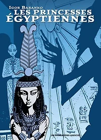 Les Princesses Egyptiennes - Intégrale numérique