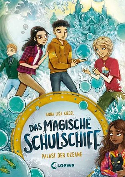Das magische Schulschiff (Band 3) - Palast der Ozeane: Setze die Segel für ein neues Abenteuer auf dem Schulschiff - für Kinder ab 8 Jahren