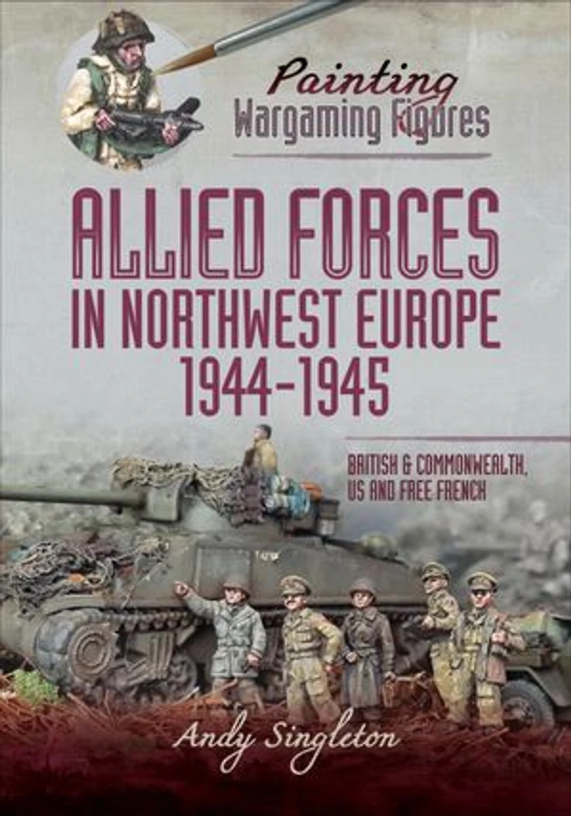 Allied Forces Northwest Europe, 1944-45: British and Commonwealth, US Free French