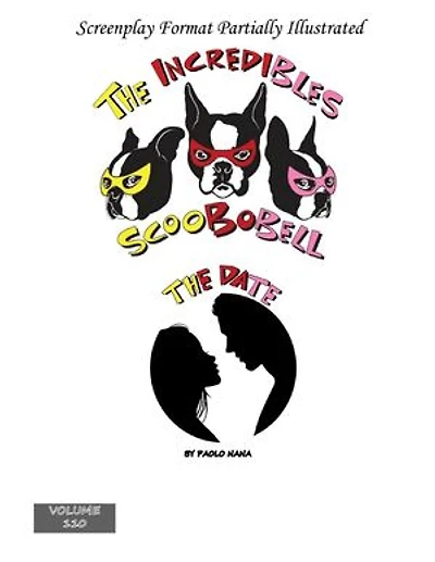 The Incredibles Scoobobell The Date: The Incredibles Scoobobell Series, #110