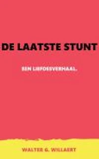 DE LAATSTE STUNT