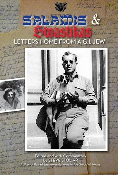 Salamis & Swastikas: Letters Home from a G.I. Jew