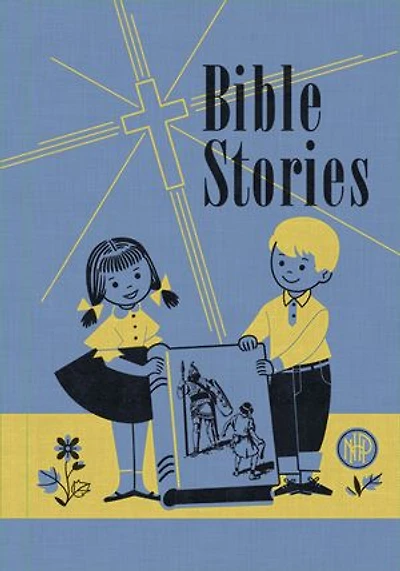 Bible Stories, 2nd Ed: For School and Home