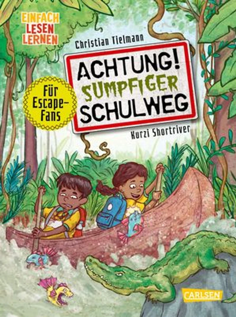 Achtung!: Sumpfiger Schulweg: Einfach Lesen Lernen | Spannendes Escape-Buch zum Mitmachen für Leseanfänger*innen ab 6 | Mit mehrfach spielbaren Rätseln, Labyrinthen und Suchbildern