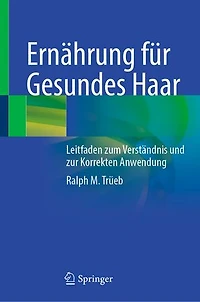 Ernährung für Gesundes Haar: Leitfaden zum Verständnis und zur korrekten Praxis