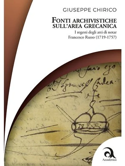 Fonti archivistiche sull'area grecanica: I regesti degli atti di notar Francesco Russo (1719-1757)