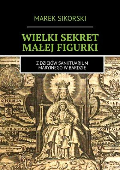 Wielki sekret małej figurki