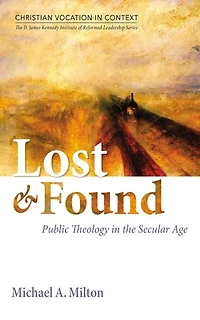 Lost and Found: Public Theology the Secular Age