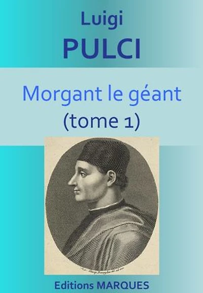 Morgant le géant (tome 1)