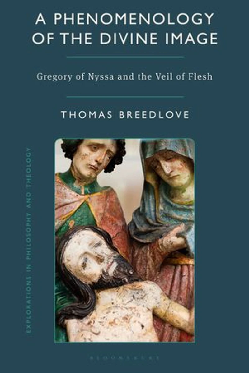 A Phenomenology of the Divine Image: Gregory Nyssa and Veil Flesh