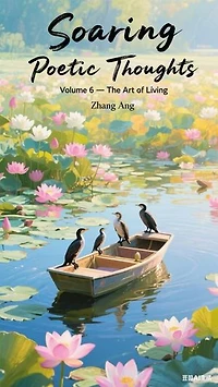 Soaring Poetic Thoughts Volume 6: The Art of Living